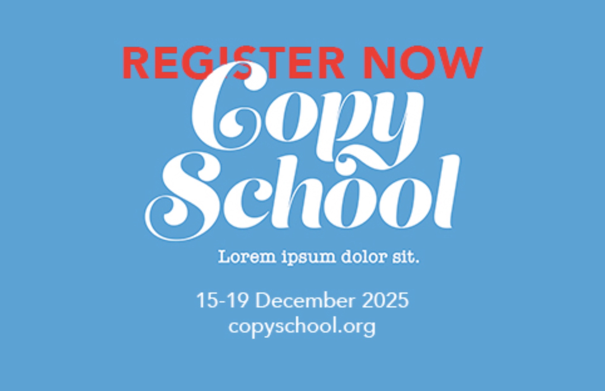 Last chance to sign up: Copy School kicks off soon — don’t miss this year’s world-class lineup