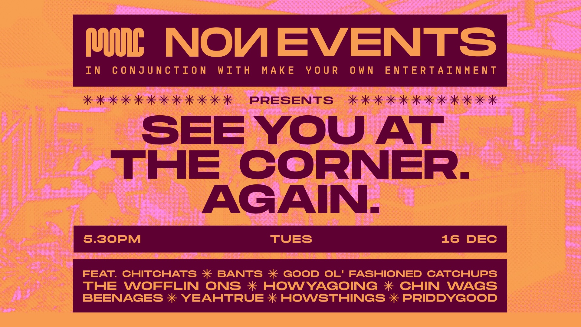 Let’s Just Meet at the Pub… Again: MADC’s Non Events Series returns 5:30pm Tuesday, December 16, The Corner Hotel Rooftop, Richmond