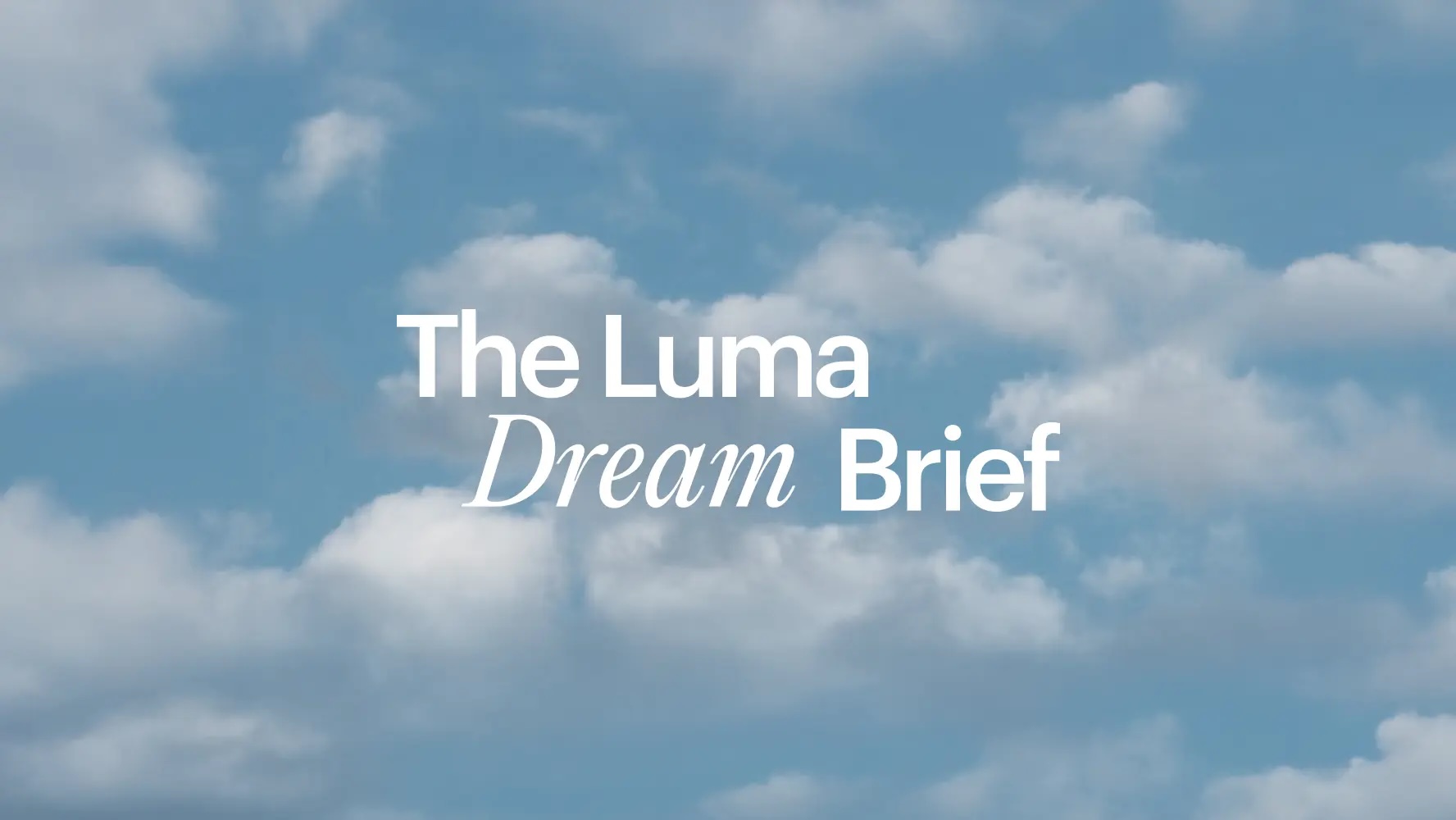 Luma AI launches ‘The Luma Dream Brief’, a $1m global competition for Cannes Lions Gold Winner