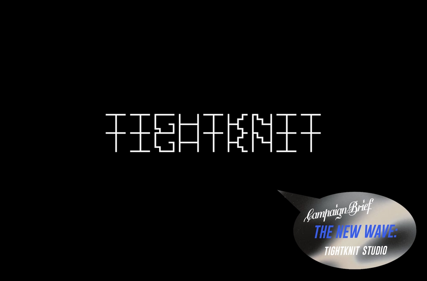 The New Wave ~ Tightknit Studio