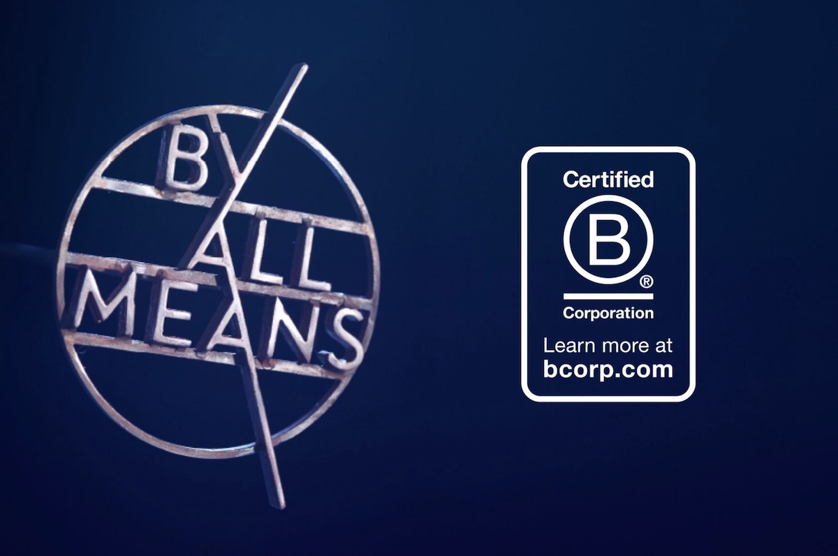 By All Means achieves B Corp Certification; announces “Mates’ Rates” for fellow B Corps