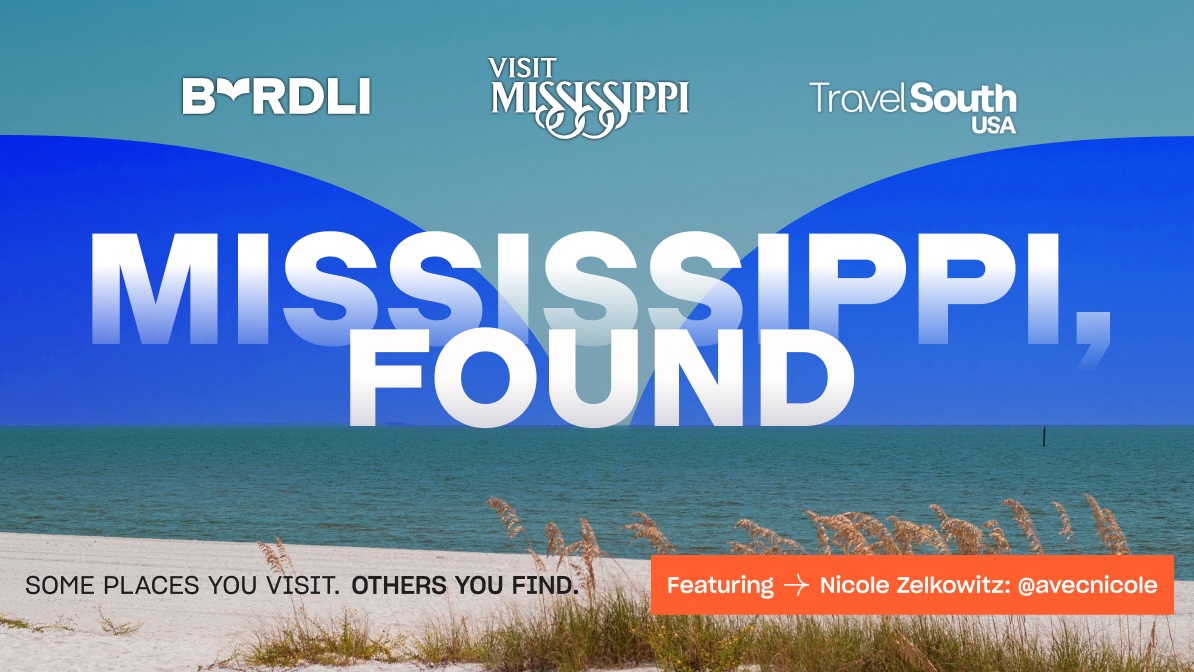 BYRDLI, Visit Mississippi and Travel South USA turn a creator road trip into a bookable travel storefront